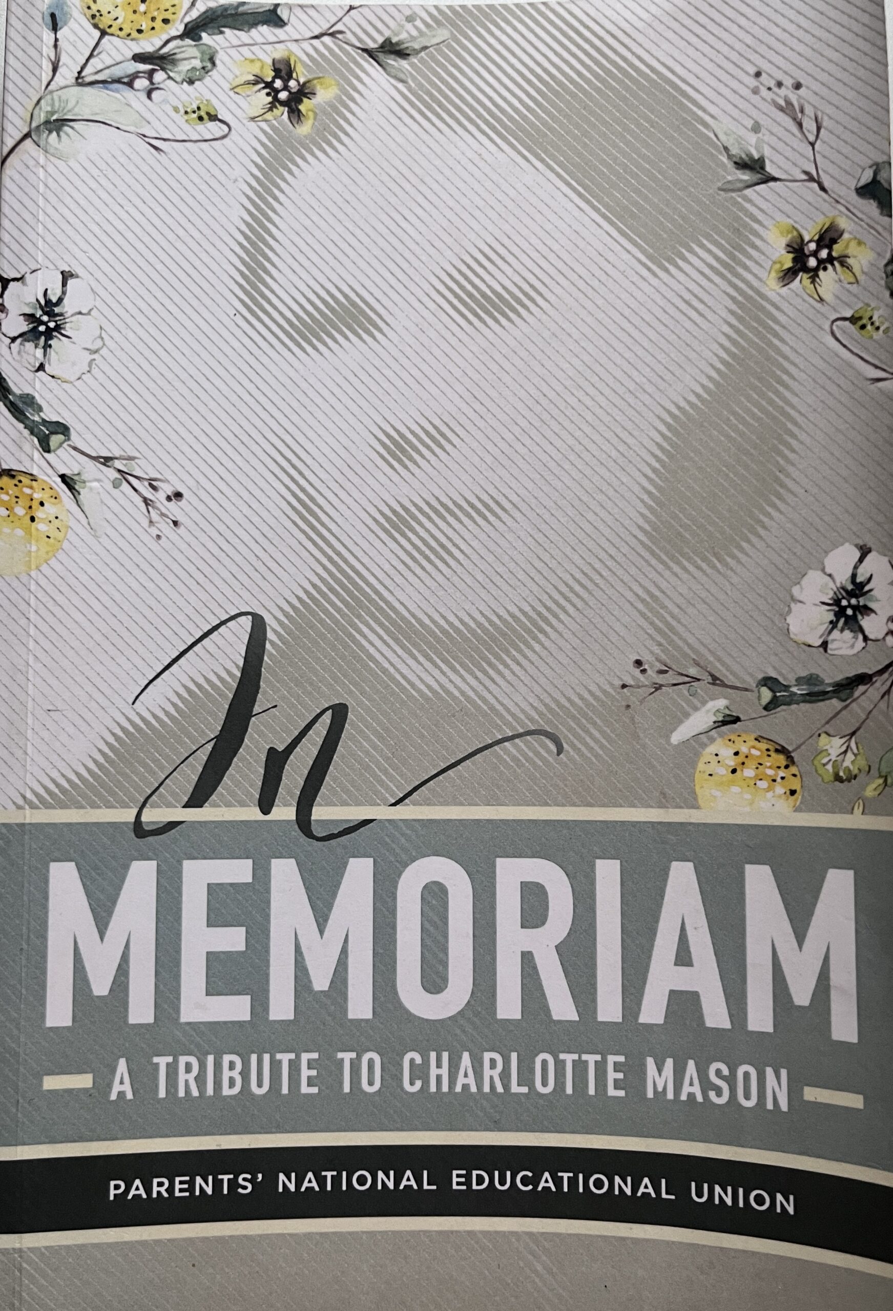 In Memoriam A Tribute to Charlotte Mason