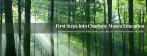 First Steps to Charlotte Mason Education Course Image
